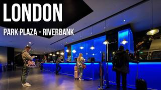 REAL HOTEL REVIEW: The Park Plaza London Riverbank