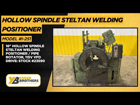 16" HOLLOW SPINDLE STELTAN WELDING POSITIONER / PIPE ROTATOR, 115V VFD DRIVE: STOCK #23590