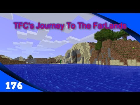 Things I'm Terrible At - TFC's Journey To The FarLands Ep176