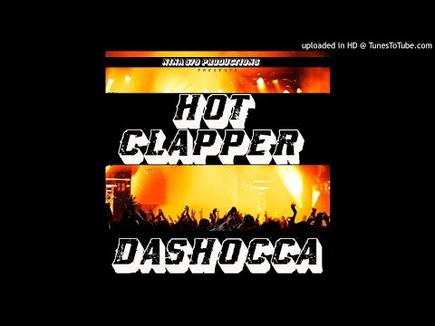 DaShocca - Hot Clapper