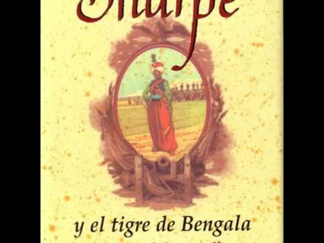 Vídeo relacionado con Sharpe y el tigre de bengala (Narrativas Históricas)