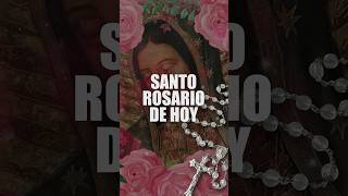 Santo Rosario de Hoy  #santorosariodehoy #rosariodehoy #rosariosguadalupanos #santorosario #rosario