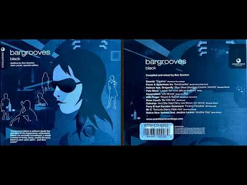 Bargrooves - Black (2004) (Deep House Mix Album) [HQ]