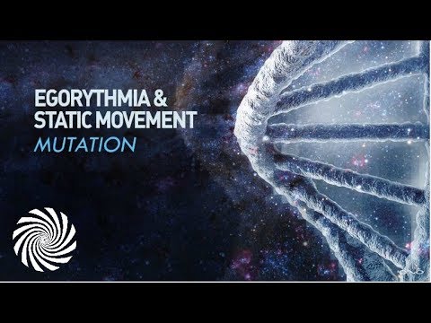 Egorythmia & Static Movement - Mutations