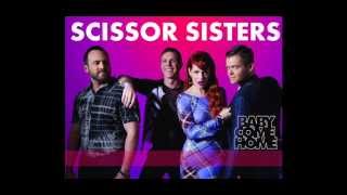 SCISSOR SISTERS - Baby Come Home (Traducida)