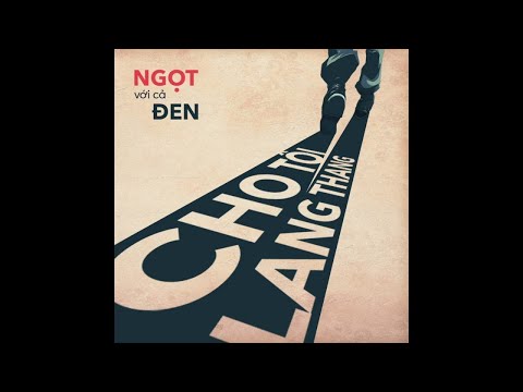 Cho Tôi Lang Thang • Karaoke Có Hook • Ngọt vc. Đen
