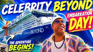 "Celebrity Beyond Embarkation Day... We Were NOT Ready for This! OMG!!!"