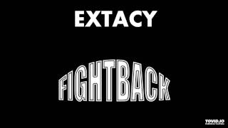 Extacy- Fight Back