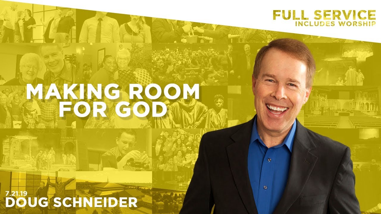 072119 Making Room for God Series 01 – Arranging the Furniture