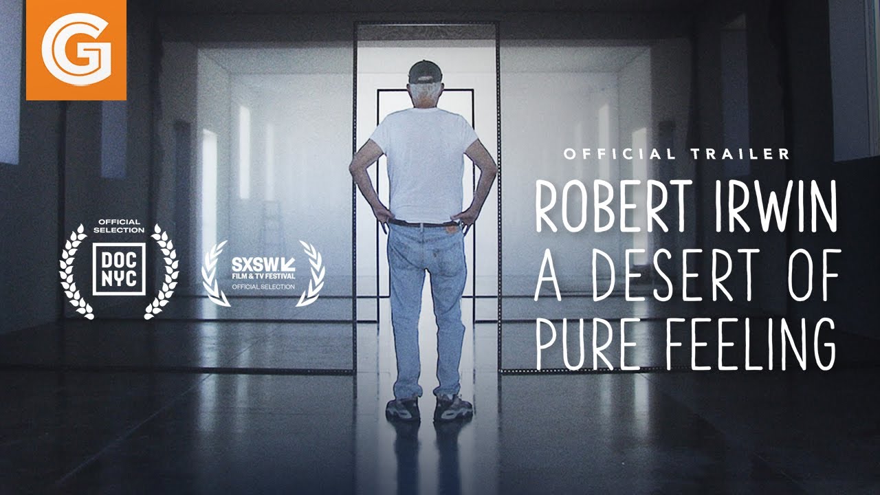 Robert Irwin: A Desert of Pure Feeling | Official Trailer