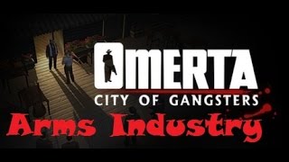 Lets Play Omerta - City Of Gangsters 44 - The Arms Industry (Industrial District DLC)