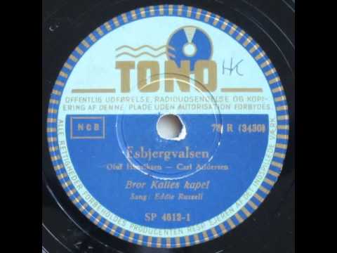 Esbjergvalsen - Bror Kalle; Eddie Russell 1949