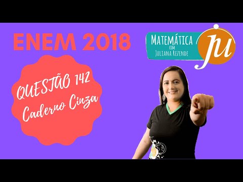 QUESTÃO 142  ENEM 2018. Caderno Cinza Primeira aplicação