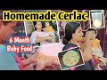 6 Month Baby Food/Homemade Cerlac/Kanvi Food Routine/jasvika media