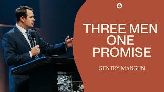 Download lagu Three Men - One Promise | Gentry Mangun mp3 Download lagu Three Men - One Promise | Gentry Mangun mp3
