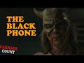 The Black Phone 2021 Carnage Count