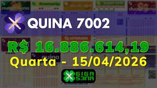 Resultado da Quina 7002, Quarta-feira, 15/04/2026
