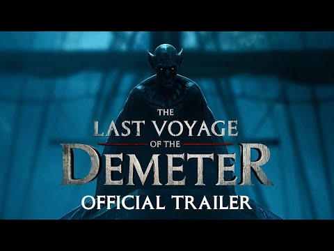 The Last Voyage of the Demeter Trailer