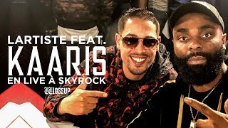 LARTISTE FEAT. KAARIS - GB (EN LIVE DE SKYROCK)