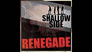 Shallow Side - Renegade (lyrics)