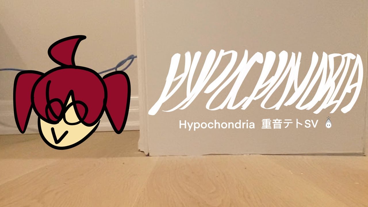 HYPOCHONDRIA