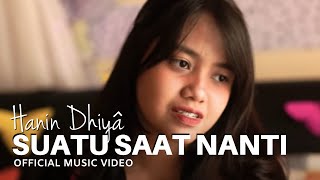 Download lagu Hanin Dhiya Suatu Saat Nanti... mp3