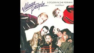 Village People - 5 O&#39;Clock In The Morning (1981)