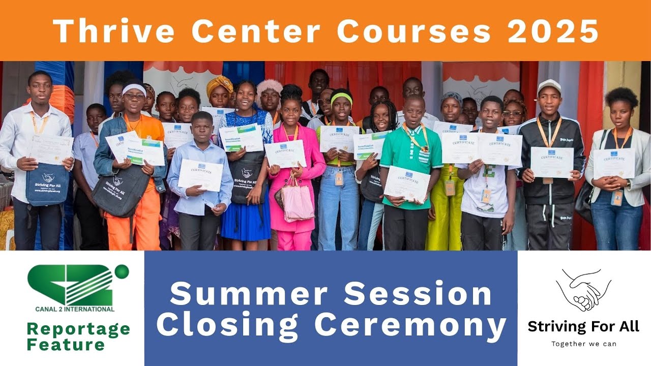 Striving For All — Summer 2025 Closing Ceremony (@Canal2InternationalOfficiel  Reportage)