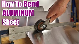 How To Bend Sheet ALUMINUM - DIY