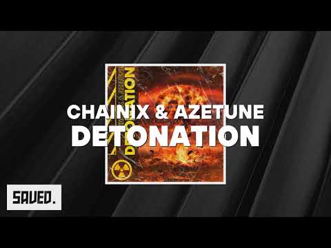 Chainix & Azetune - Detonation