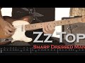 ZZ Top Sharp Dressed Man Guitar Notation And Tabs