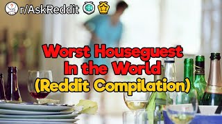 Get OUT Of My House! (Reddit Compilation)