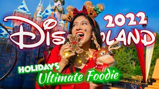 DISNEYLAND Holiday ULTIMATE Foodie Guide For 2022!