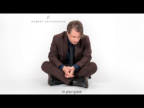 Robert Pettersson | In Your Grace | (Official Lyric Video)