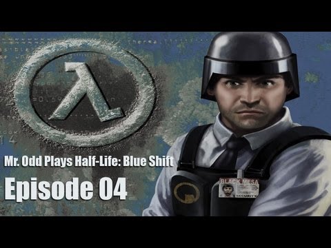 Mr. Odd Plays Half-Life: Blue Shift - Episode 04 - FAST FORWARDING EQUALS DEATH...LOTS OF IT