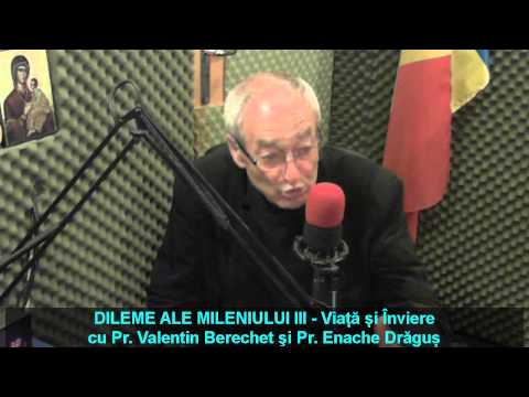 “Dileme ale Mileniului 3″ – Viață și Înviere