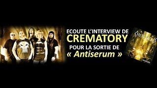 CREMATORY Interview for the release of "Antiserum"