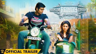 Naanum Rowdy Dhaan - Official Trailer | Vijay Sethupathi, Nayanthara | Anirudh | Vignesh Shivan