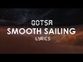 Queens Of The Stone Age - Smooth Sailing LYRICS