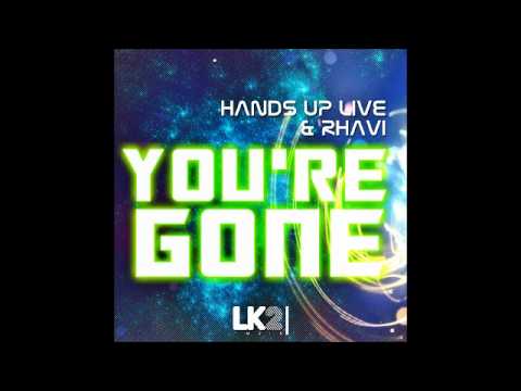 Hands Up Live & Rhavi - You´re Gone (Radio Edit)