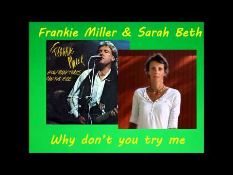 Frankie Miller & Sarah Beth - Why don't you try me