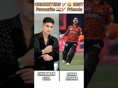 Indian Cricketers Favourite Indian 🏏 Friends #ishankishan #shubmangill #friends #cricket #ipl #viral