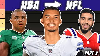 Ranking NBA Players as NFL Players (PART 2) | NBA Tier List