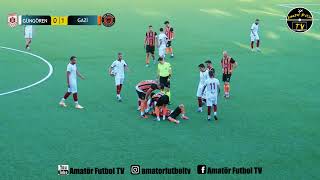GÜNGÖREN vs GAZİ | Maçın Golleri ve Öne Çıkan Anlar