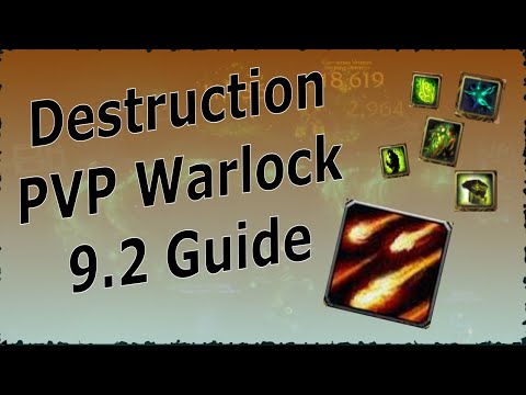 Destruction PVP Warlock Guide 9.2 | Beginner - Intermediate | In Depth | Shadowlands