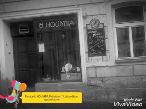 Pivnice U HOUMRA Pekařská 543/14,Litoměřice Vzpomínáme