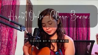 Araw’t Gabi - Clara Benin (cover by Rusty Bais)