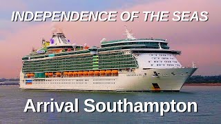 INDEPENDENCE OF THE SEAS Arrival Southampton