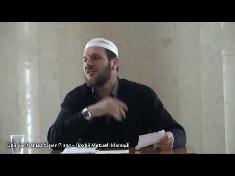 Unë për Namaz ti për Piano - Hoxhë Metush Memedi