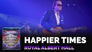 Joe Bonamassa - Happier Times - Tour de Force Live in London
